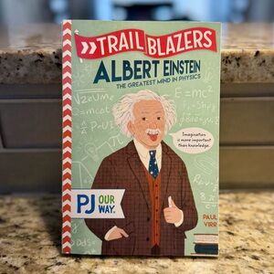 Trailblazers: Albert Einstein: The Greatest Mind in Physics by Paul Virr.